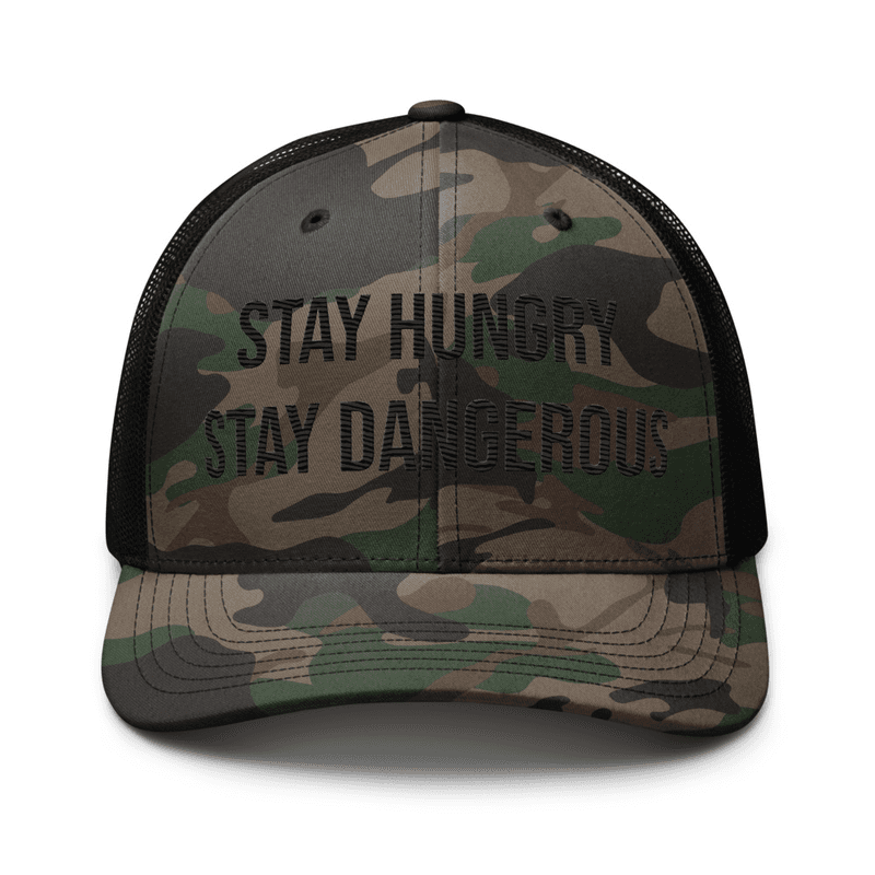 Stay Hungry, Stay Dangerous